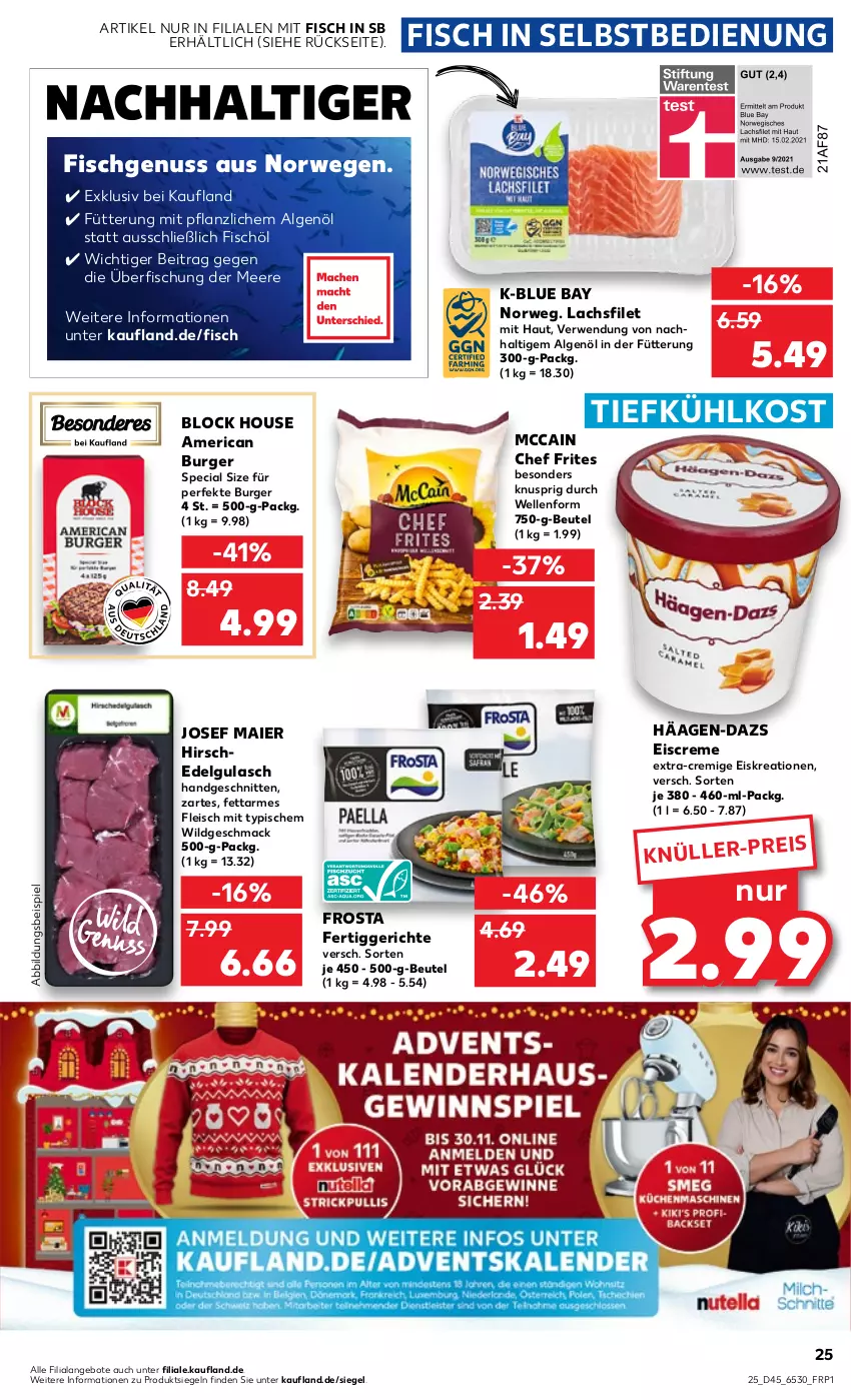 Aktueller Prospekt Kaufland - von 10.11 bis 16.11.2022 - strona 25 - produkty: angebot, angebote, beutel, burger, creme, eis, eiscreme, elle, fertiggericht, fertiggerichte, filet, fisch, fleisch, frosta, gulasch, häagen-dazs, Hirschedelgulasch, lachs, lachsfilet, LG, mac, mccain, nuss, rwe, schnitten, Ti, tiefkühlkost, Wild