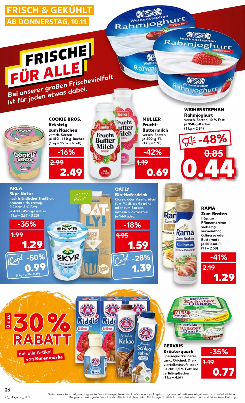 Aktueller Prospekt Kaufland - von 10.11 bis 16.11.2022 - strona 26 - produkty: angebot, arla, arla skyr, bärenmarke, Becher, bio, braten, butter, buttermilch, cookie, creme, culinesse, drink, eis, frucht, gervais, getränk, gin, hafer, Haferdrink, joghur, joghurt, keks, kräuter, milch, Müller, müsli, natur, pflanze, pflanzen, pflanzencreme, quark, rahmjoghurt, rama, rwe, Skyr, speisequark, Ti, vanille, weihenstephan, ZTE