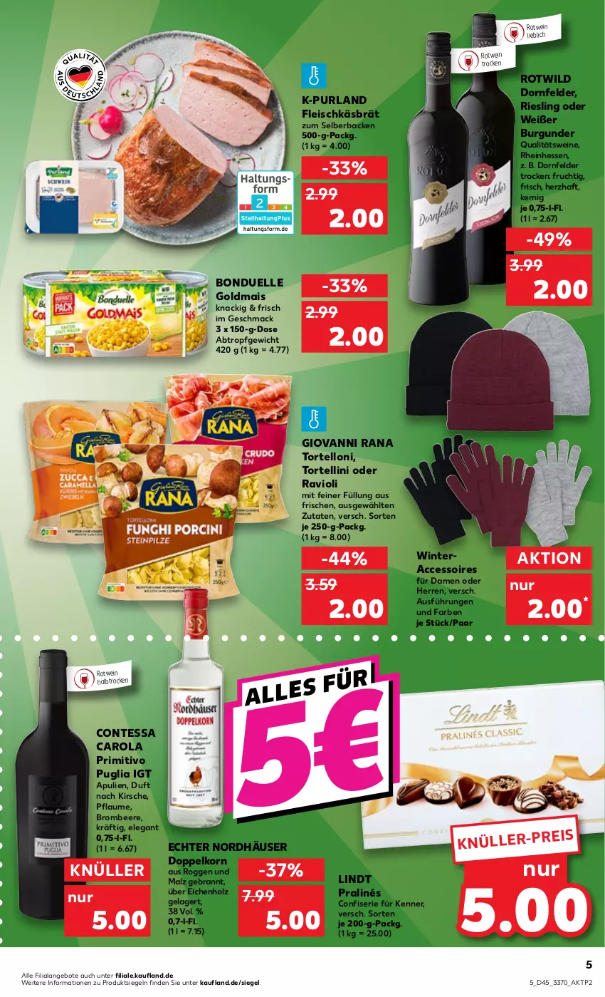 Aktueller Prospekt Kaufland - von 10.11 bis 16.11.2022 - strona 5 - produkty: ACC, accessoires, angebot, angebote, beere, bonduelle, bonduelle goldmais, brombeere, burgunder, doppelkorn, dornfelder, eis, elle, fleisch, frucht, giovanni rana, Goldmais, Holz, kirsch, kirsche, korn, lindt, mac, mais, malz, pflaume, primitivo, purland, qualitätswein, qualitätsweine, Rana, ravioli, riesling, rotwein, Ti, torte, tortellini, tortelloni, wein, weine, Wild