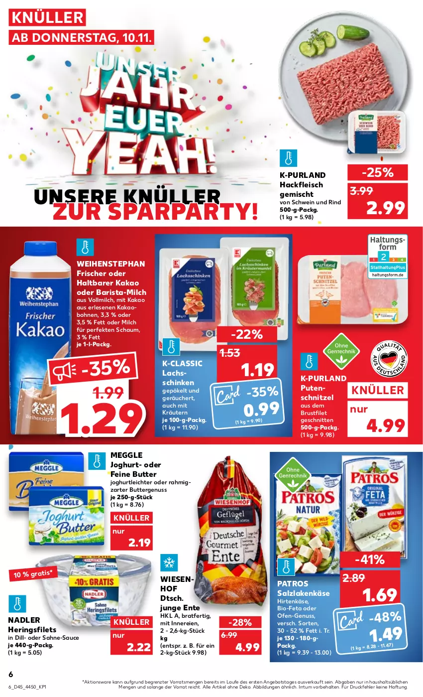 Aktueller Prospekt Kaufland - von 10.11 bis 16.11.2022 - strona 6 - produkty: angebot, bio, Bio-Feta, bohne, bohnen, brustfilet, butter, eis, ente, feta, filet, filets, fleisch, hackfleisch, hackfleisch gemischt, hering, Herings, heringsfilets, hirtenkäse, joghur, joghurt, kakao, Käse, kräuter, kräutern, lachs, lachsschinken, meggle, milch, nadler, nuss, Ofen, patros, purland, pute, putenschnitzel, rind, ring, sahne, salz, sauce, schinken, schnitten, schnitzel, schwein, schwein und rind, Ti, vollmilch, weihenstephan, wein, wiesenhof, ZTE