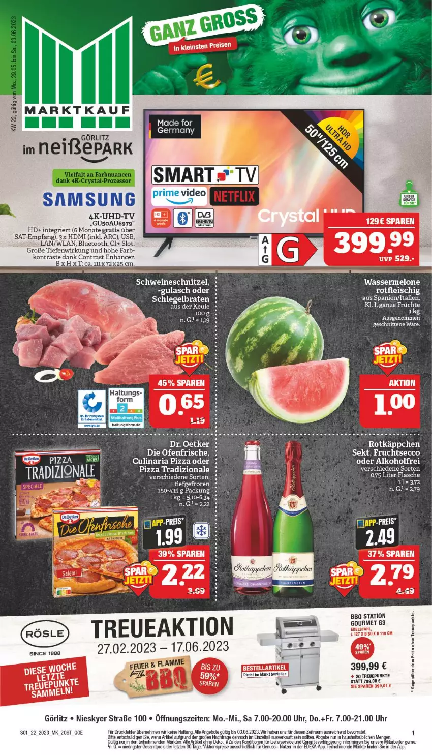 Aktueller Prospekt Marktkauf - Prospekt - von 27.05 bis 03.06.2023 - strona 1 - produkty: aktionspreis, alkohol, angebot, angebote, braten, culinaria, deka, die ofenfrische, Dr. Oetker, ecco, eis, elle, flasche, frucht, fruchtsecco, Germ, gulasch, HDMI, lieferservice, melone, nuss, Ofen, pizza, pizza tradizionale, reis, Ria, rotkäppchen, Samsung, schnitten, schnitzel, schwein, schweine, schweineschnitzel, sekt, Ti, tradizionale, uhd, UHD-TV, uhr, usb, wasser, wassermelone, wein, weine, ZTE