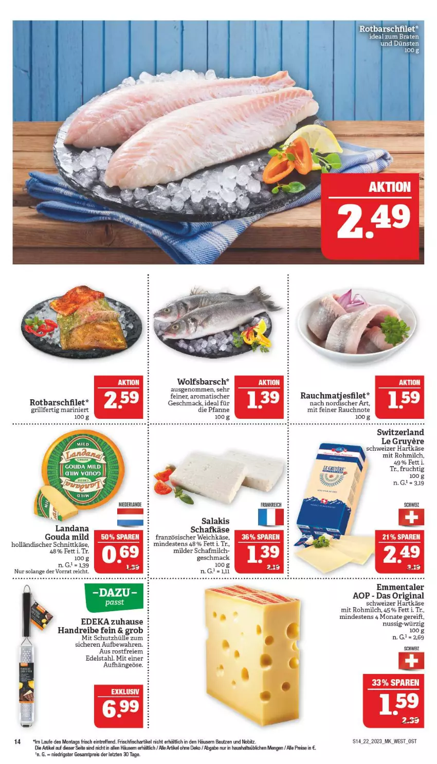 Aktueller Prospekt Marktkauf - Prospekt - von 27.05 bis 03.06.2023 - strona 14 - produkty: Bau, braten, deka, edelstahl, eis, emmentaler, filet, fisch, französischer weichkäse, frischfisch, frucht, gin, gouda, grill, hartkäse, holländischer schnittkäse, Käse, mac, matjes, Matjesfilet, milch, nuss, pfanne, Rauch, reis, Rotbarsch, rotbarschfilet, salakis, schafkäse, schnittkäse, schutzhülle, schweizer hartkäse, Ti, tisch, weichkäse, wolfsbarsch, ZTE