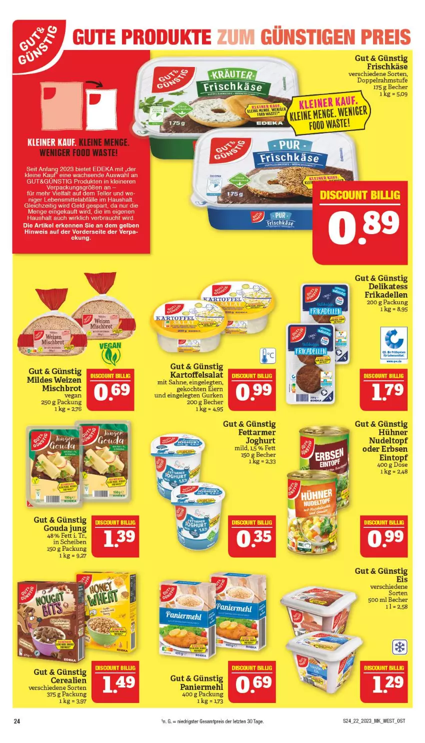 Aktueller Prospekt Marktkauf - Prospekt - von 27.05 bis 03.06.2023 - strona 24 - produkty: Becher, brot, cerealien, dell, doppelrahmstufe, eier, eintopf, eis, elle, erbsen, frikadellen, frischkäse, gouda, gouda jung, gurke, gurken, hühner, joghur, joghurt, kartoffel, kartoffelsalat, Käse, mehl, nudel, Paniermehl, reis, sahne, salat, Ti, topf, ZTE