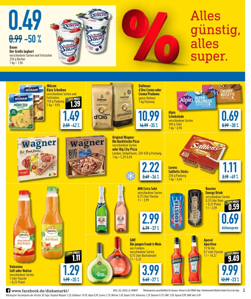 Aktueller Prospekt Diska - Prospekte - von 07.08 bis 12.08.2023 - strona 2 - produkty: aktionspreis, alpia, aperol, auer, Bau, Bauer, Becher, beutel, bohne, bohnen, dallmayr, deka, drink, eis, energy drink, flasche, gin, joghur, joghurt, Käse, lorenz, milram, mm extra, Nektar, nuss, original wagner, pizza, prodomo, reis, saft, saltletts, schoko, schokolade, sekt, Ti, valensina, wagner, wein, ZTE