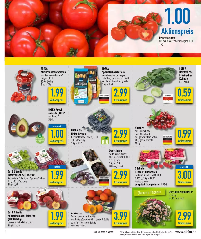 Aktueller Prospekt Diska - Prospekte - von 07.08 bis 12.08.2023 - strona 3 - produkty: aktionspreis, aprikose, aprikosen, avocado, Bau, Becher, beere, beeren, bio, burger, deka, edeka bio, eis, fisch, fleisch, früchte, Frühkartoffeln, heidelbeere, heidelbeeren, himbeer, himbeere, himbeeren, kartoffel, kartoffeln, kirsch, kirsche, kirschen, kohlrabi, korb, LG, Nektar, nektarinen, nektarinen oder, nuss, oder pfirsiche, pfirsich, pfirsiche, pflaume, pflaumen, reis, rispentomaten, Schal, Schale, speisefrühkartoffeln, tafeltrauben, tee, Ti, tomate, tomaten, trauben, ZTE