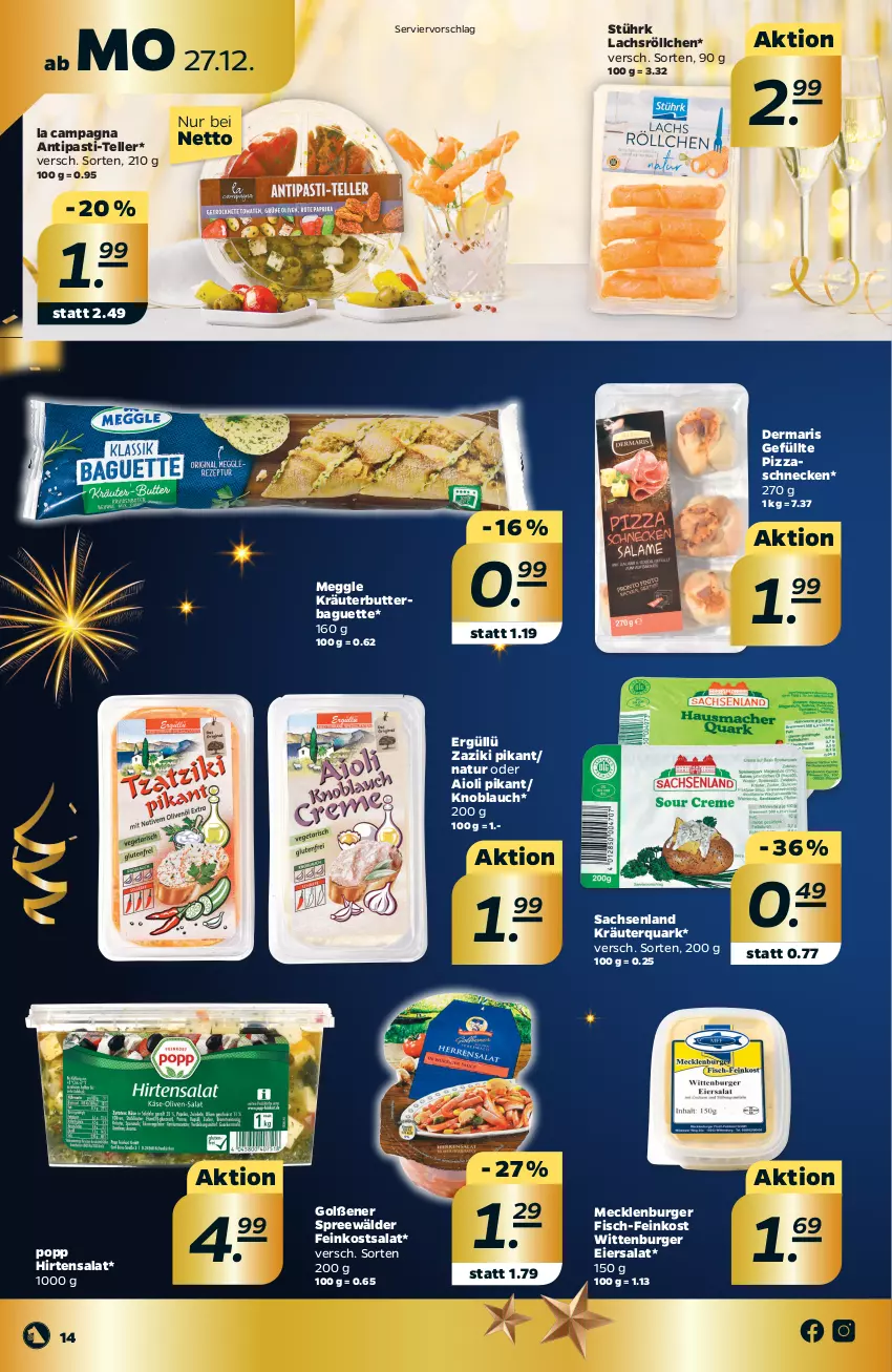 Aktueller Prospekt Netto - Angebote ab Montag - von 27.12 bis 31.12.2021 - strona 14 - produkty: aioli, antipasti, asti, baguette, burger, butter, eier, eiersalat, elle, feinkost, fisch, knoblauch, kräuter, kräuterbutter, Kräuterbutterbaguette, lachs, meggle, natur, pizza, Popp, quark, sac, salat, spreewälder, stührk, teller, Ti, zaziki