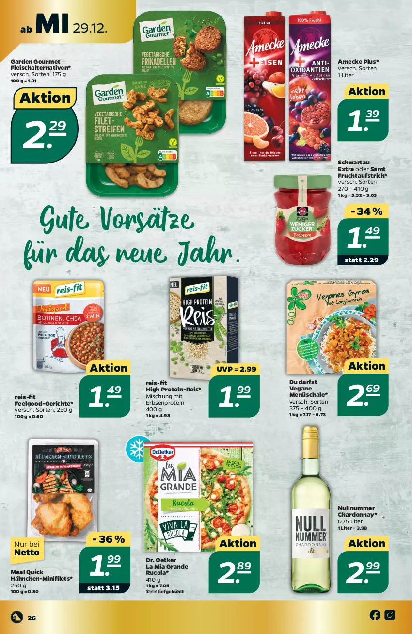 Aktueller Prospekt Netto - Angebote ab Montag - von 27.12 bis 31.12.2021 - strona 26 - produkty: amecke, aufstrich, chardonnay, cola, Dr. Oetker, eis, erbsen, filet, filets, fleisch, Fleischalternative, frucht, fruchtaufstrich, garden gourmet, LG, reis, reis-fit, rucola, Schal, Schale, Schwartau, Ti