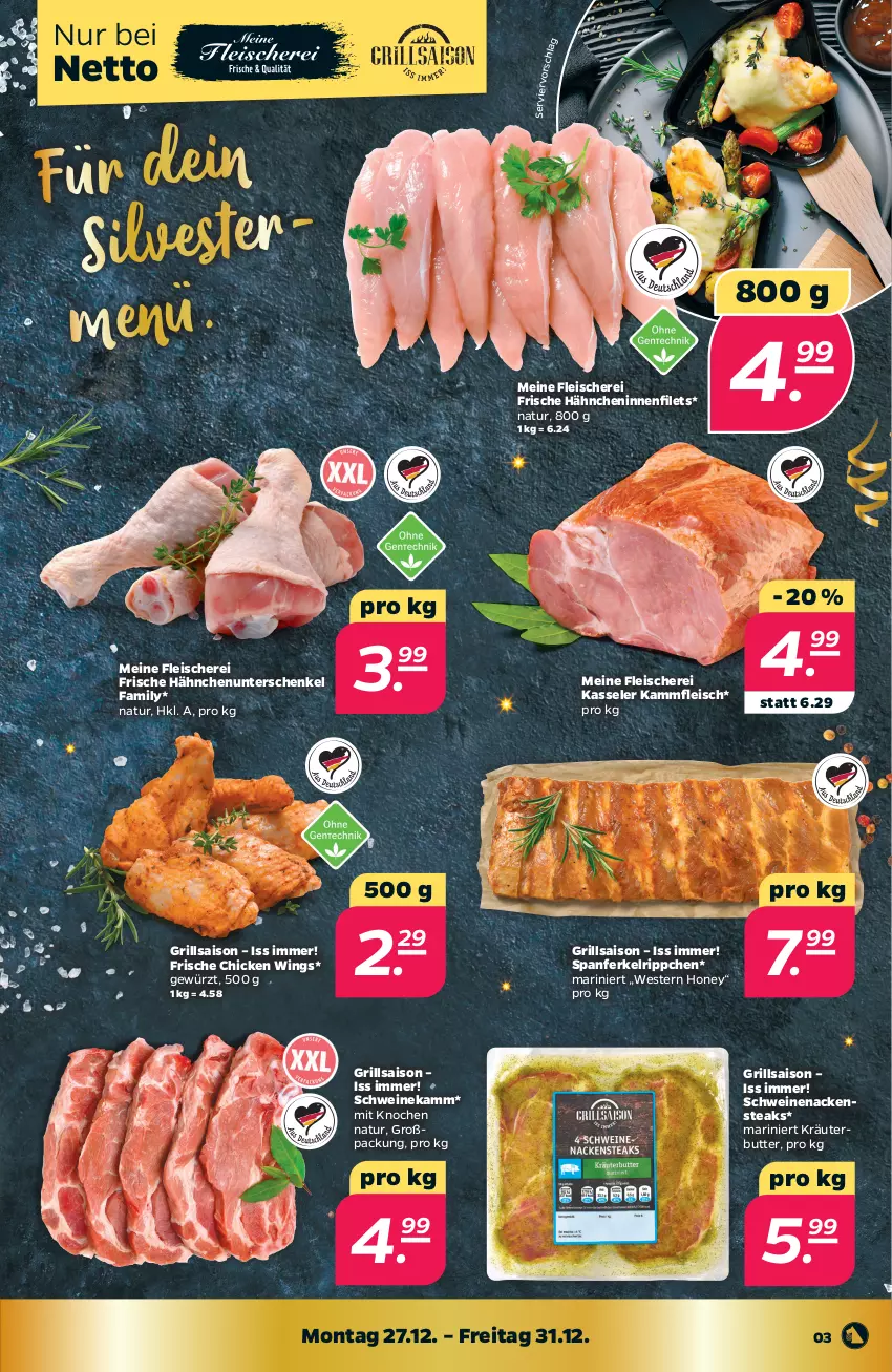 Aktueller Prospekt Netto - Angebote ab Montag - von 27.12 bis 31.12.2021 - strona 3 - produkty: butter, chicken wings, eis, filet, filets, fleisch, Fleischerei, Frische Hähnchen, gewürz, grill, henkel, kasseler, kräuter, kräuterbutter, Nackensteak, nackensteaks, natur, schenkel, Schere, schwein, schweine, schweinenacken, steak, steaks, wein, weine, Weste