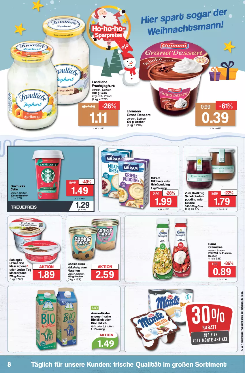 Aktueller Prospekt Famila - Prospekte - von 11.12 bis 16.12.2023 - strona 8 - produkty: ammerländer, Becher, bio, cookie, creme, dessert, ehrmann, Ehrmann Grand Dessert, eis, flasche, frucht, fruchtjoghurt, Grießpudding, grütze, joghur, joghurt, keks, landliebe, mascarpone, merl, milch, milchreis, milram, monte, pudding, rama, rama cremefine, reis, schoko, schokolade, schokoladen, starbucks, Ti, zott, Zott Monte, ZTE, Zum Dorfkrug