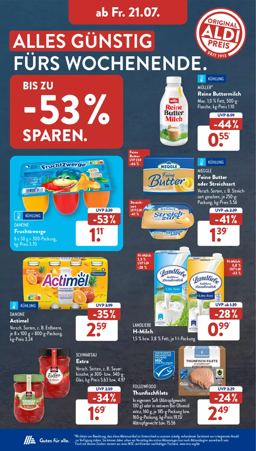 Aktueller Prospekt AldiSud - NÄCHSTE WOCHE - von 17.07 bis 22.07.2023 - strona 26 - produkty: actimel, auer, beere, bio, Bio-Olivenöl, butter, buttermilch, danone, eis, erdbeere, filet, filets, fisch, fische, Fischer, flasche, frucht, fruchtzwerge, gin, kirsch, kirsche, landliebe, meggle, milch, Müller, olive, oliven, olivenöl, olivenöl extra, reine buttermilch, reis, saft, salz, Schere, Schwartau, Streichzart, thunfisch, Ti, ZTE