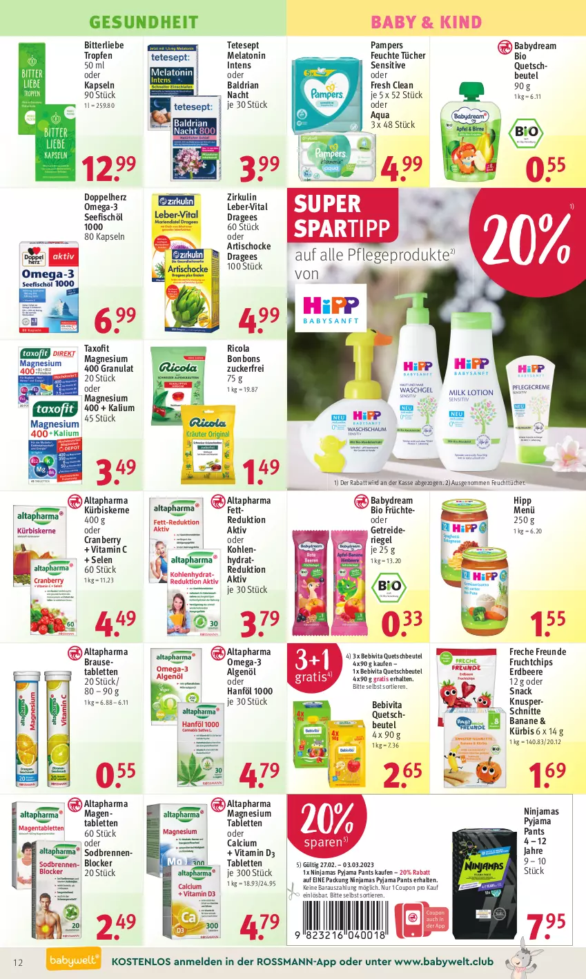 Aktueller Prospekt Rossmann - Prospekte - von 27.02 bis 03.03.2023 - strona 12 - produkty: Altapharma, aqua, babydream, banane, bebivita, beere, beutel, bio, bonbons, brause, Brausetabletten, Calcium, chips, cola, coupon, cranberry, doppelherz, erdbeere, feuchte tücher, feuchttücher, fisch, freche freunde, frucht, früchte, Gesundheit, Getreideriegel, hipp, Kürbis, kürbiskerne, LG, magnesium, magnesium 400, omega, Omega-3, pampers, Pants, Pyjama, quetschbeutel, Ria, Ricola, riegel, snack, spartipp, tablet, tablett, Tablette, Taxofit, Ti, Tiere, tisch, tücher, vita, Vitamin C, Vitamin D, zucker