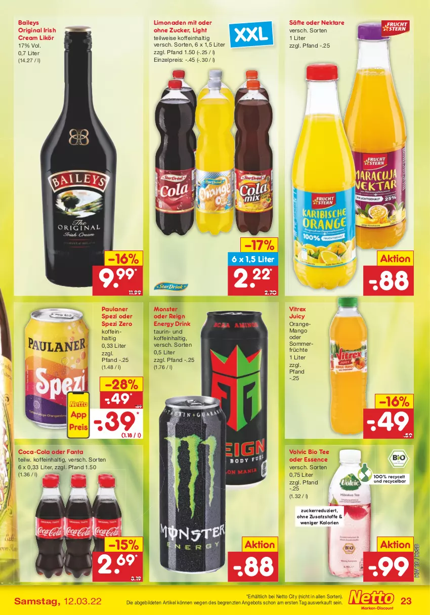 Aktueller Prospekt Netto Marken-Discount - Filial-Angebote - von 07.03 bis 12.03.2022 - strona 23 - produkty: angebot, baileys, bio, coca-cola, cola, drink, eis, energy drink, fanta, früchte, gin, irish cream, likör, limo, limonade, limonaden, mango, monster, Nektar, orange, Paula, paulaner, reis, säfte, Spezi, tee, Ti, vitrex, volvic, ZTE, zucker