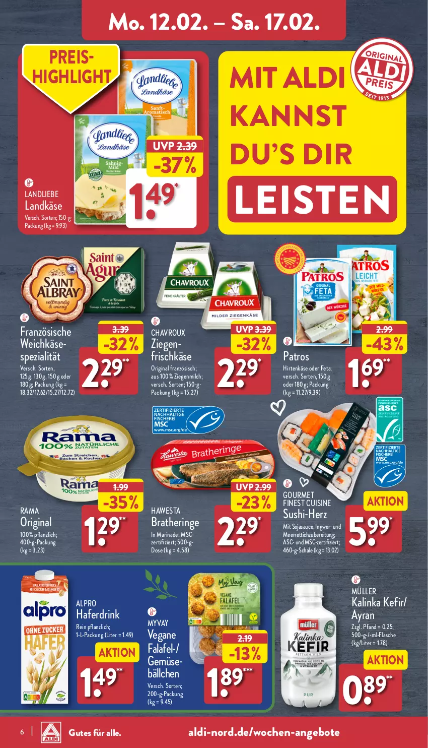 Aktueller Prospekt Aldi Nord - Von Montag - von 12.02 bis 17.02.2024 - strona 6 - produkty: aldi, alpro, angebot, angebote, Ayran, Bratheringe, chavroux, drink, eis, Falafel, feta, flasche, frischkäse, gin, hafer, Haferdrink, hawesta, hering, hirtenkäse, ingwer, Käse, Kefir, landkäse, landliebe, marinade, milch, Müller, ndk, patros, rama, reis, Rettich, ring, sauce, Schal, Schale, soja, sojasauce, Spezi, Sushi, Ti, weichkäse