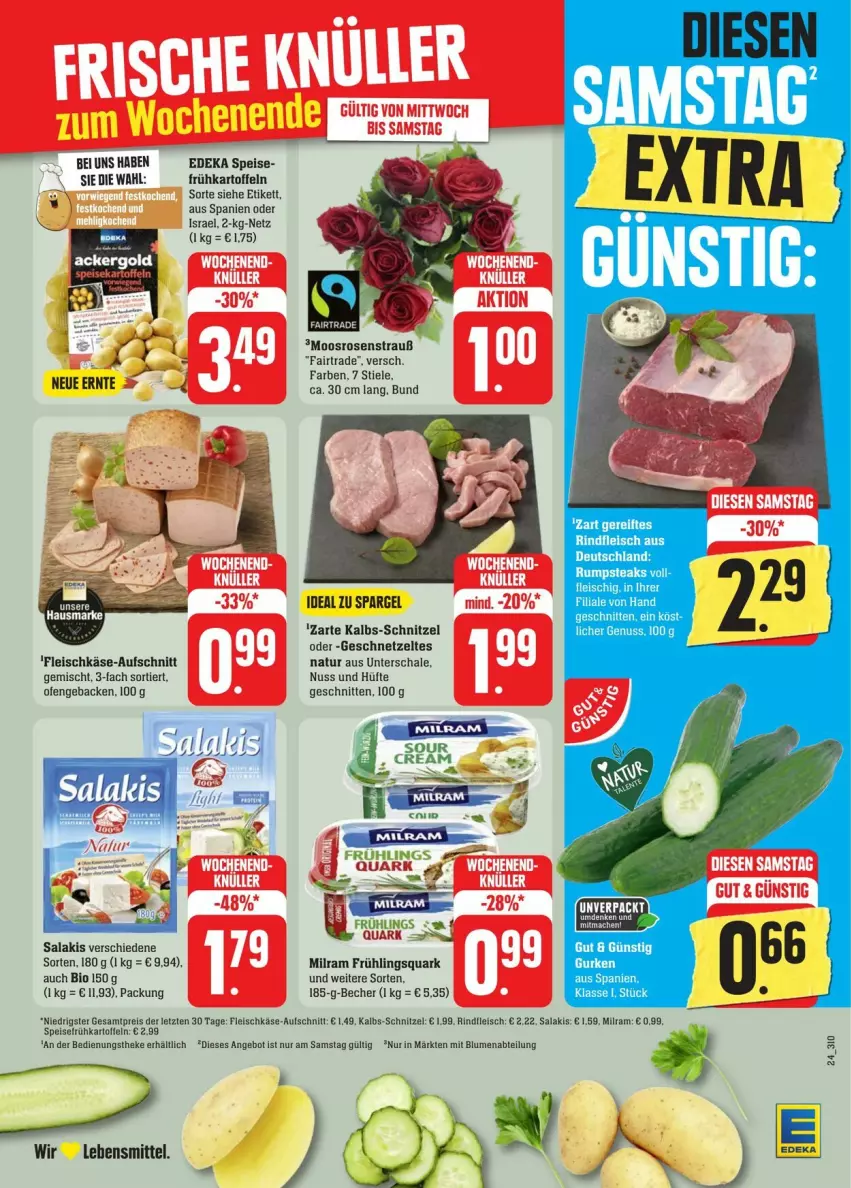 Aktueller Prospekt Edeka - Prospekte - von 25.05 bis 01.06.2024 - strona 28 - produkty: Abtei, angebot, aufschnitt, Becher, bio, blume, blumen, deka, eis, fleisch, fleischkäse, Frühkartoffeln, geback, geschnetzeltes, kartoffel, kartoffeln, Käse, lebensmittel, milram, natur, nuss, Ofen, quark, rind, rindfleisch, rosen, Rosenstrauß, rum, rumpsteak, salakis, Schal, Schale, schnitten, schnitzel, spargel, speisefrühkartoffeln, steak, steaks, Ti, Zelt, ZTE