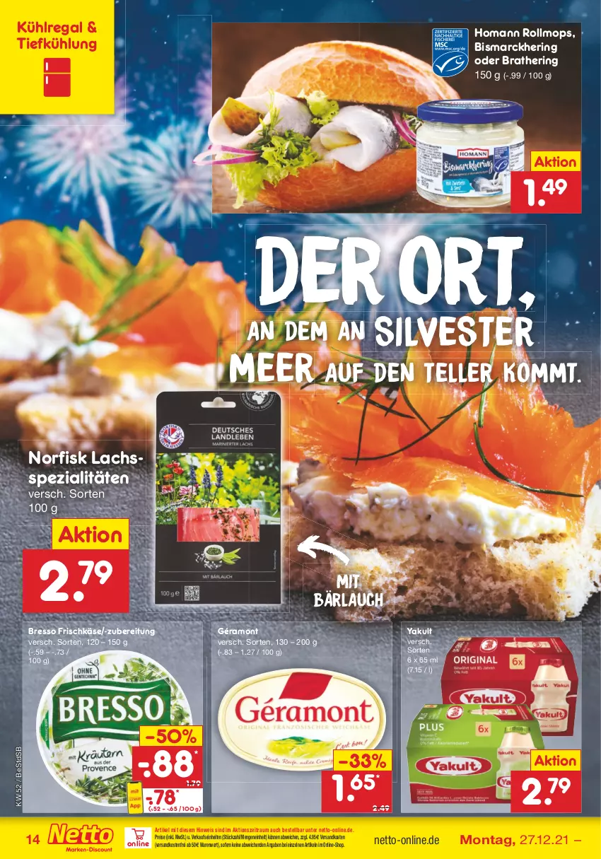 Aktueller Prospekt Netto Marken-Discount - Filial Angebote - von 27.12 bis 31.12.2021 - strona 14 - produkty: bismarck, bresso, eis, elle, frischkäse, géramont, hering, homann, Käse, kühlregal, lachs, ndk, regal, reis, ring, Spezi, teller, Ti, versandkostenfrei