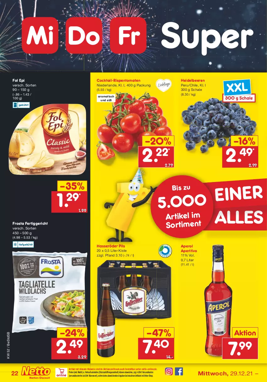 Aktueller Prospekt Netto Marken-Discount - Filial Angebote - von 27.12 bis 31.12.2021 - strona 22 - produkty: aperol, beere, beeren, cocktail, eis, fertiggericht, fol epi, frosta, hasseröder, heidelbeere, heidelbeeren, ndk, pils, reis, rispentomaten, Schal, Schale, Ti, tisch, tomate, tomaten, versandkostenfrei