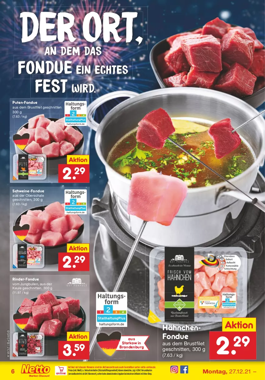 Aktueller Prospekt Netto Marken-Discount - Filial Angebote - von 27.12 bis 31.12.2021 - strona 6 - produkty: brustfilet, eis, filet, Fondue, jungbullen, ndk, pute, reis, rind, rinder, Schal, Schale, schnitten, schwein, schweine, Ti, versandkostenfrei, wein, weine