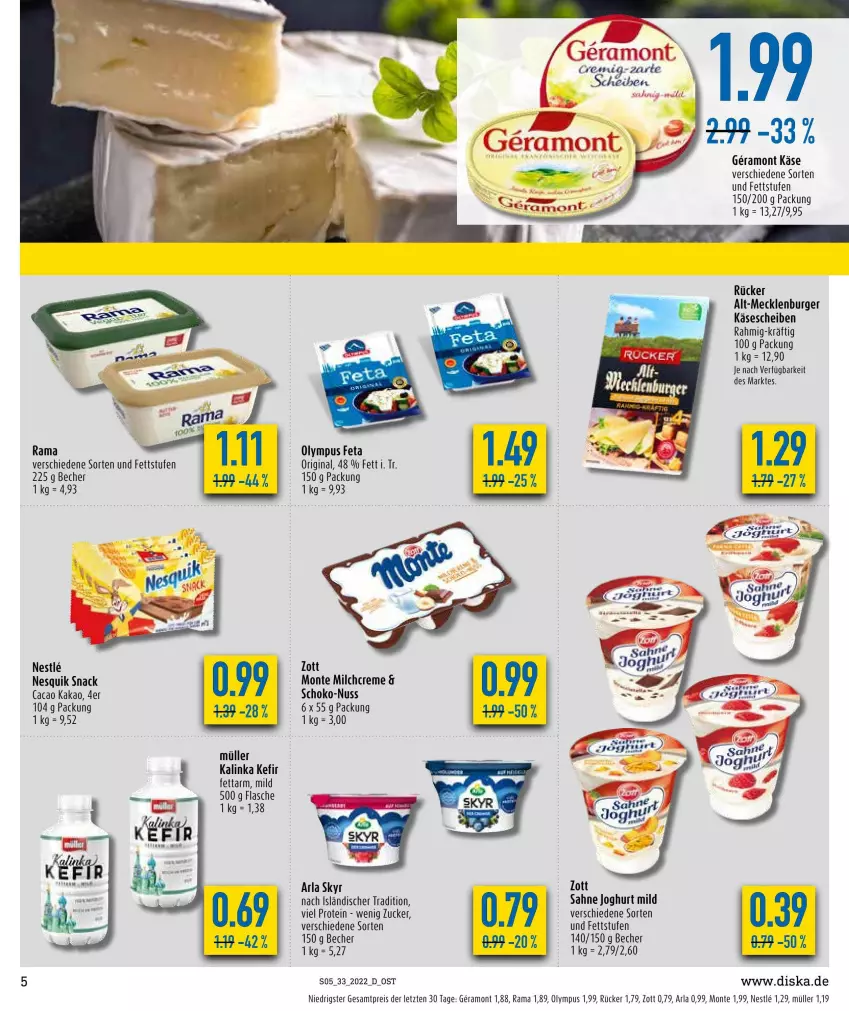 Aktueller Prospekt Diska - Prospekte - von 16.08 bis 20.08.2022 - strona 5 - produkty: arla, arla skyr, Becher, burger, creme, eis, feta, flasche, gin, joghur, joghurt, joghurt mild, kakao, Käse, käsescheiben, Kefir, milch, monte, Müller, nesquik, nuss, rama, reis, sahne, sahne joghurt, schoko, Skyr, snack, Ti, zott, ZTE, zucker