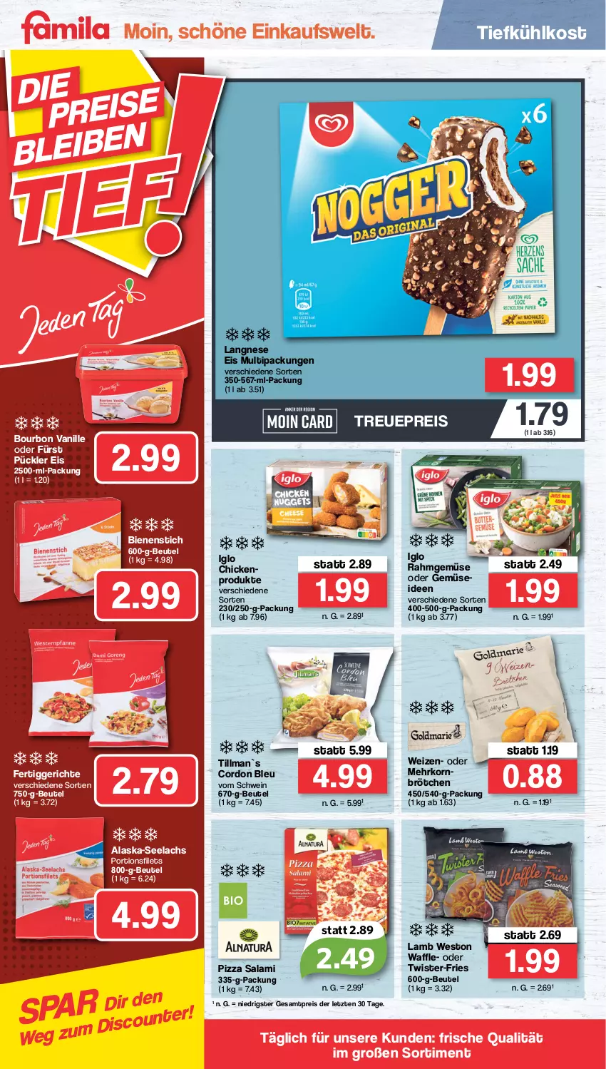 Aktueller Prospekt Famila - Prospekte - von 08.08 bis 13.08.2022 - strona 12 - produkty: Alaska-Seelachs, beutel, bourbon, bourbon vanille, brötchen, cordon bleu, eis, fertiggericht, fertiggerichte, filet, filets, iglo, korn, lachs, langnese, langnese eis, pizza, Rahmgemüse, reis, salami, schwein, Ti, tiefkühlkost, vanille, wein, ZTE