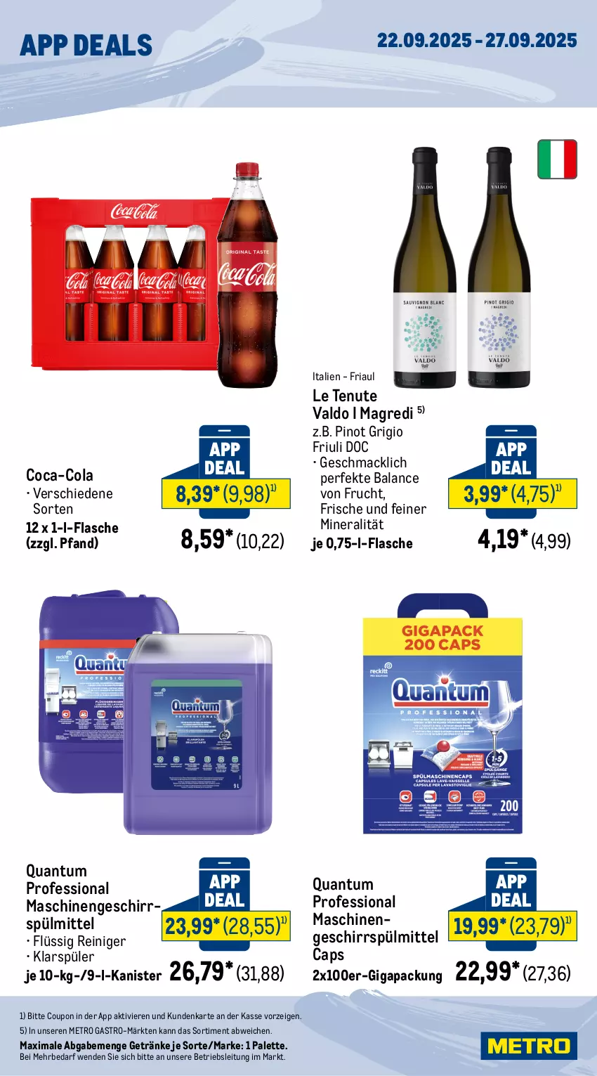 Aktueller Prospekt Metro - App Deals - von 22.09 bis 27.09.2025 - strona 2 - produkty: Cap, coca-cola, cola, coupon, flasche, frucht, geschirr, geschirrspülmittel, getränk, getränke, klarspüler, mac, Metro, metro gastro, Palette, Pinot, pinot grigio, reiniger, Ria, spülmittel, Ti, valdo