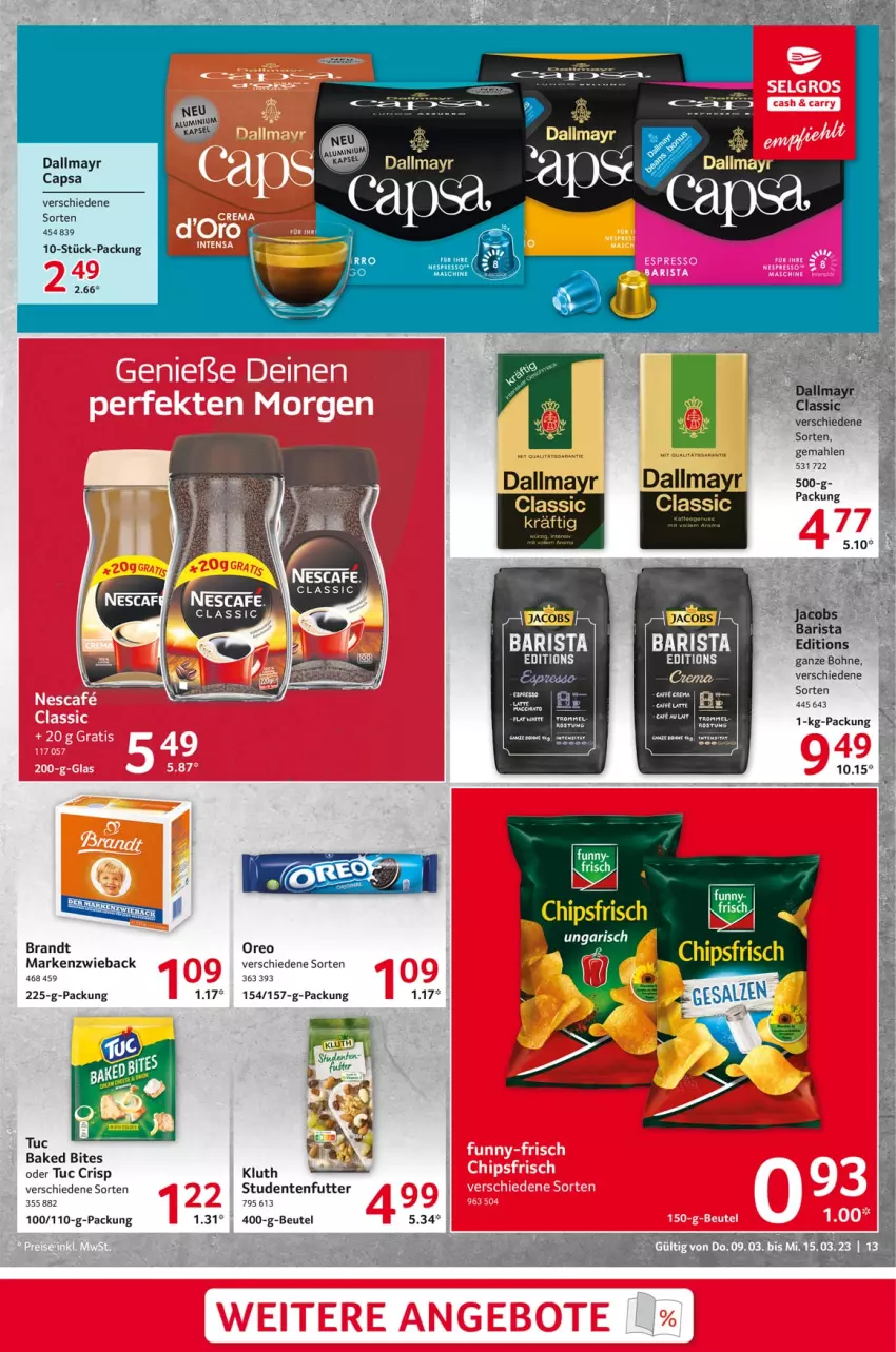 Aktueller Prospekt Selgros - Food - von 09.03 bis 15.03.2023 - strona 13 - produkty: beutel, bites, bohne, brandt, Cap, dallmayr, dallmayr capsa, ente, jacobs, Markenzwieback, oreo, studentenfutter, Ti, tuc, wein, weine