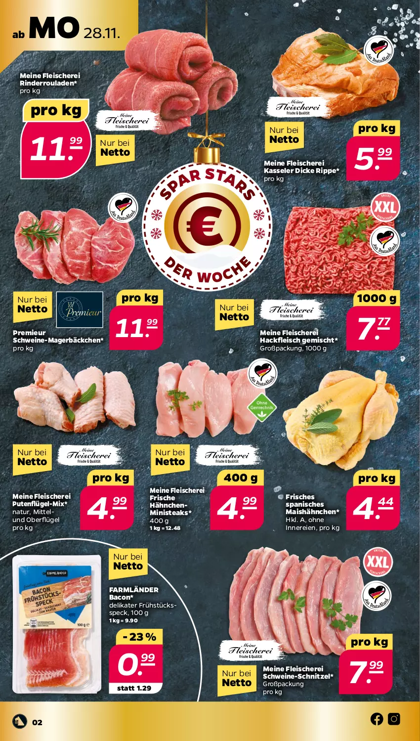 Aktueller Prospekt Netto - Woche 48 - von 28.11 bis 03.12.2022 - strona 2 - produkty: bacon, eis, fleisch, Fleischerei, Frische Hähnchen, Frühstücksspeck, hackfleisch, hackfleisch gemischt, kasseler, mais, natur, pute, Putenflügel, rind, rinder, Rinderroulade, rinderrouladen, rouladen, Schere, schnitzel, schwein, schweine, schweine-schnitzel, Speck, steak, steaks, wein, weine