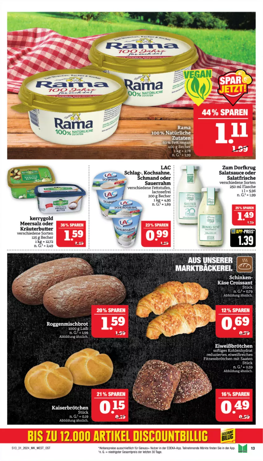 Aktueller Prospekt Marktkauf - Prospekt - von 28.07 bis 03.08.2024 - strona 13 - produkty: aktionspreis, auer, Becher, brot, brötchen, butter, Croissant, deka, eis, flasche, Kaiser, Käse, kerrygold, kräuter, kräuterbutter, meersalz, nuss, oder kräuter, rama, reis, sahne, salat, salatsauce, salz, sauce, Sauerrahm, schmand, Ti, ZTE, Zum Dorfkrug