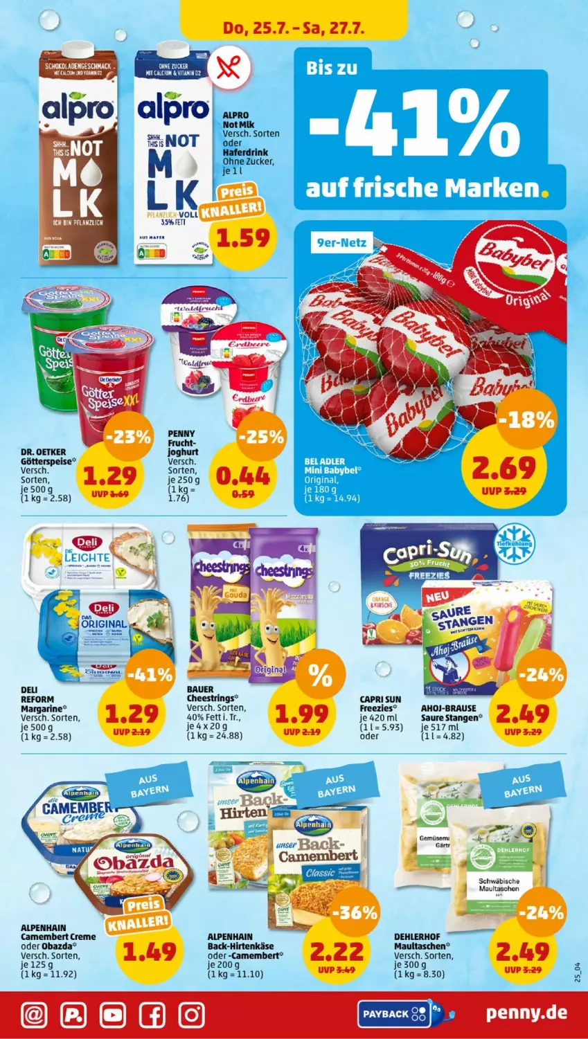 Aktueller Prospekt Penny - Prospekte - von 22.07 bis 27.07.2024 - strona 25 - produkty: ahoj-brause, Alpenhain, auer, babybel, Bau, Bauer, brause, brot, camembert, camembert creme, Cap, creme, Dr. Oetker, eis, frucht, götterspeise, hirtenkäse, joghur, joghurt, Käse, mac, margarine, maultaschen, mini babybel, obazda, ring, schoko, schokolade, schokoladen, String, Tasche, taschen