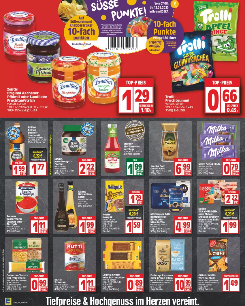 Aktueller Prospekt Edeka - Angebote der Woche - von 19.04 bis 24.04.2021 - strona 12 - produkty: aufstrich, auto, ball, balsam, balsamico, beere, beeren, beutel, bio, blume, blumen, blumenöl, bohne, bohnen, butter, butterkeks, chips, creme, crossies, dallmayr, deka, deutschlandcard, eintöpfe, eis, ente, erde, espresso, espresso oder, flasche, frucht, fruchtaufstrich, fruchtgummi, geback, gin, jacobs, Jacobs Gold, kaffee, kaffeevollautomat, kaffeevollautomaten, kakao, keks, kekse, ketchup, Kühne, landliebe, leibniz, löslicher kaffee, milch, mövenpick, nesquik, nuss, reis, schoko, schokolade, sonnenblume, sonnenblumen, sonnenblumenöl, tee, Ti, tomate, tomaten, tomaten ketchup, top-preis, tortilla, vollautomaten, zentis, ZTE, zucker