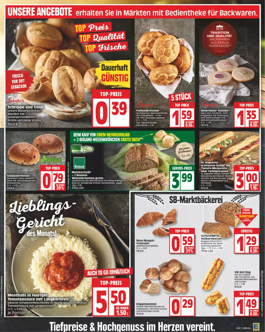 Aktueller Prospekt Edeka - Angebote der Woche - von 19.04 bis 24.04.2021 - strona 5 - produkty: Abtei, angebot, angebote, auer, backwaren, baguette, ball, bett, brot, brötchen, butter, cola, creme, Croissant, curry, currywurst, eis, Fußball, Fußballbrötchen, geback, Geflügel, gin, gurke, gurken, Hefe, hot dog, HP, korn, Kornbrot, Langkornreis, LG, natur, nuss, reis, rel, rucola, rum, rwe, sauce, schoko, schwein, schweine, Semmel, Ti, tiefpreis, tisch, tomate, tomaten, tomatensauce, top-preis, Tüte, wein, weine, wurst, ZTE, zucker