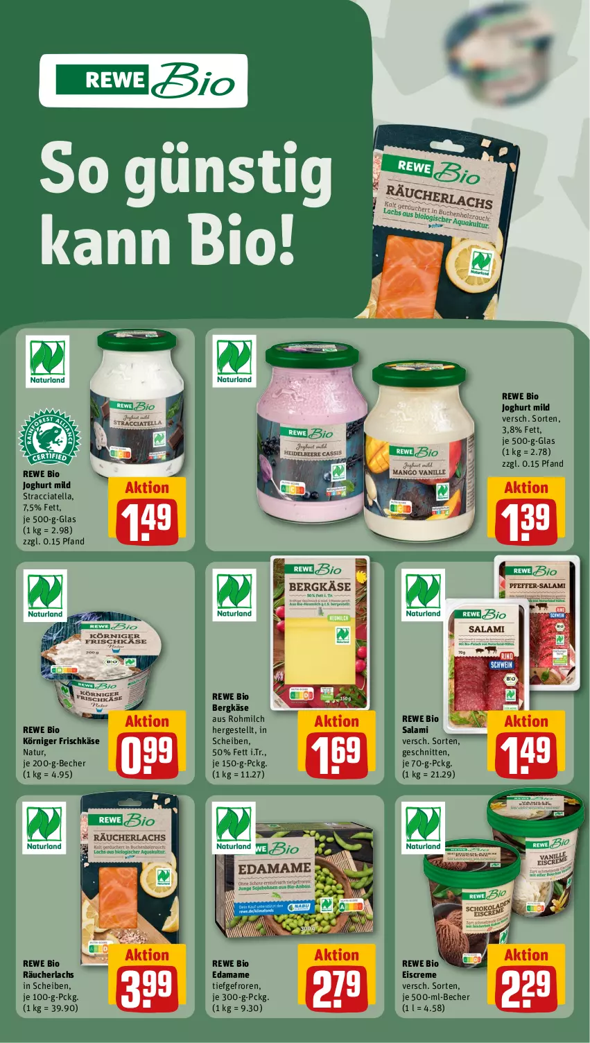 Aktueller Prospekt Rewe - Prospekte - von 22.07 bis 27.07.2024 - strona 12 - produkty: ACC, Becher, Bergkäse, bio, creme, eis, eiscreme, frischkäse, joghur, joghurt, joghurt mild, Käse, Körniger Frischkäse, lachs, mam, milch, natur, Räucherlachs, rewe bio, salami, schnitten, Ti