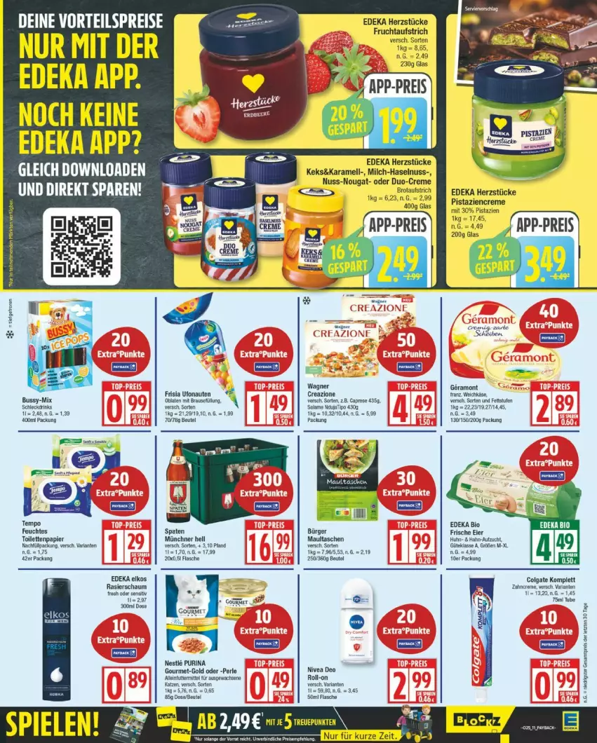 Aktueller Prospekt Edeka - Prospekte - von 16.06 bis 21.06.2025 - strona 11 - produkty: aeg, aufstrich, Bau, beutel, brot, brotaufstrich, Cap, creme, deka, deo, eis, elkos, flasche, frucht, fruchtaufstrich, haselnuss, karamell, keks, maultaschen, milch, nivea, nuss, Oblaten, pistazien, purina, Rasierschaum, reis, Ria, roll-on, Spiele, Tasche, taschen, Tempo, Ti, wagner, ZTE
