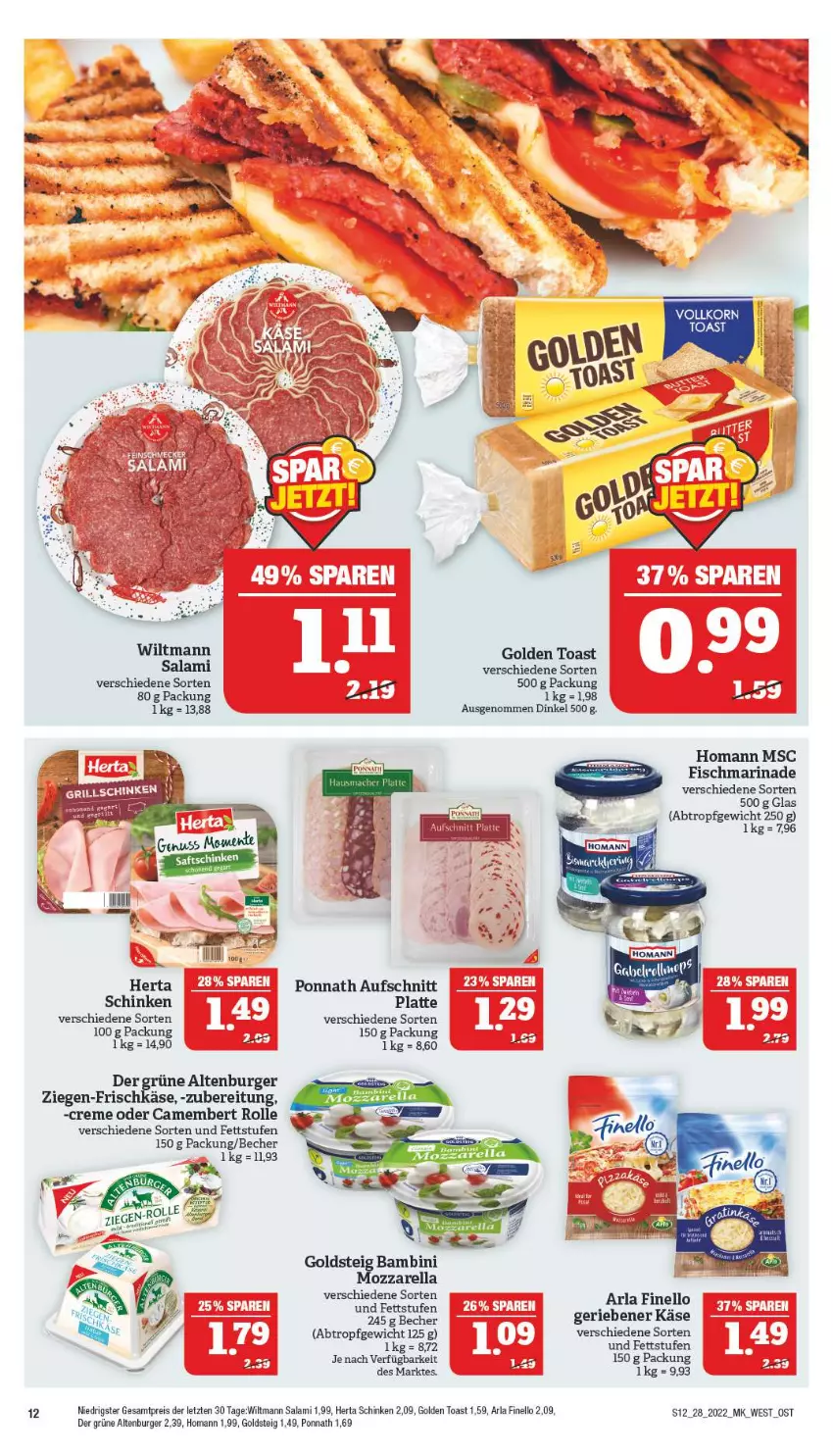 Aktueller Prospekt Marktkauf - Prospekt - von 10.07 bis 16.07.2022 - strona 12 - produkty: altenburger, arla, aufschnitt, Becher, burger, camembert, creme, eis, finello, fisch, frischkäse, golden toast, goldsteig, herta, homann, Käse, korn, latte, marinade, mozzarella, ponnath, reis, rel, salami, schinken, tee, toast, wiltmann, ZTE