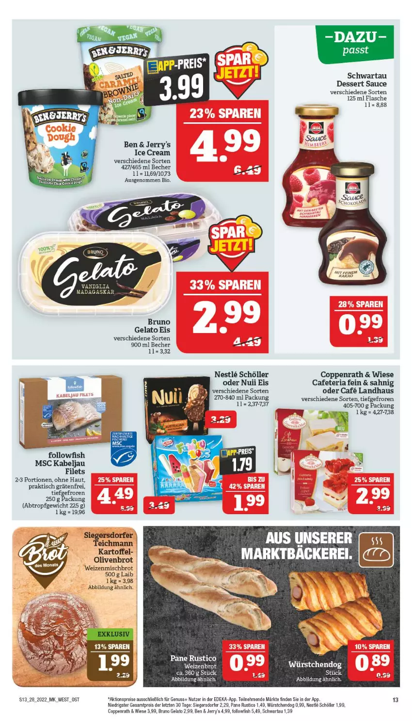 Aktueller Prospekt Marktkauf - Prospekt - von 10.07 bis 16.07.2022 - strona 13 - produkty: aktionspreis, Becher, bio, brot, bruno gelato, coppenrath, deka, dessert, eis, filet, filets, flasche, followfish, kartoffel, nuii, nuss, olive, oliven, Razer, reis, Ria, sauce, Schöller, Schwartau, Ti, tisch, Weizenbrot, weizenmischbrot, würstchen, ZTE