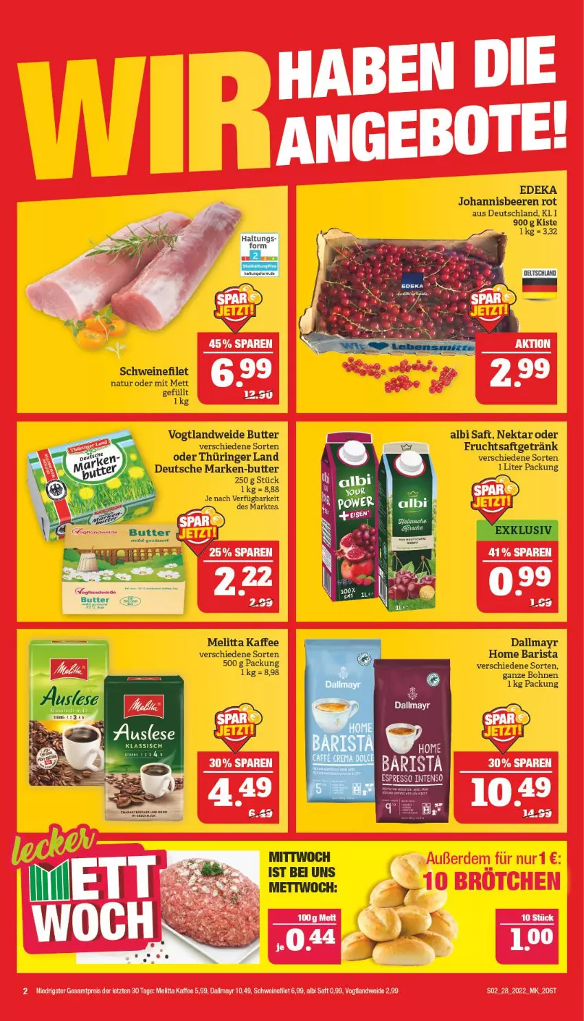 Aktueller Prospekt Marktkauf - Prospekt - von 10.07 bis 16.07.2022 - strona 2 - produkty: beere, beeren, bohne, bohnen, butter, dallmayr, eis, filet, frucht, fruchtsaft, fruchtsaftgetränk, getränk, johannisbeere, Johannisbeeren, kaffee, melitta, Mett, natur, Nektar, reis, ring, saft, schwein, schweine, schweinefilet, wein, weine, ZTE