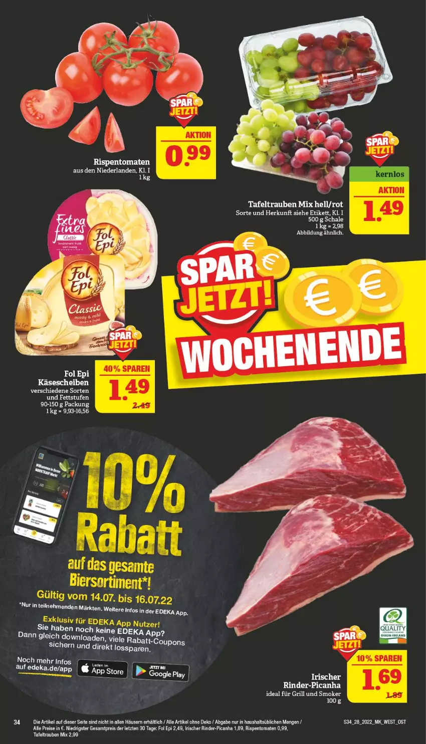 Aktueller Prospekt Marktkauf - Prospekt - von 10.07 bis 16.07.2022 - strona 34 - produkty: Bad, deka, eis, fol epi, grill, ideal für grill, Käse, käsescheiben, reis, rind, rinder, rispentomaten, Schal, Schale, tafeltrauben, Ti, tomate, tomaten, trauben, ZTE