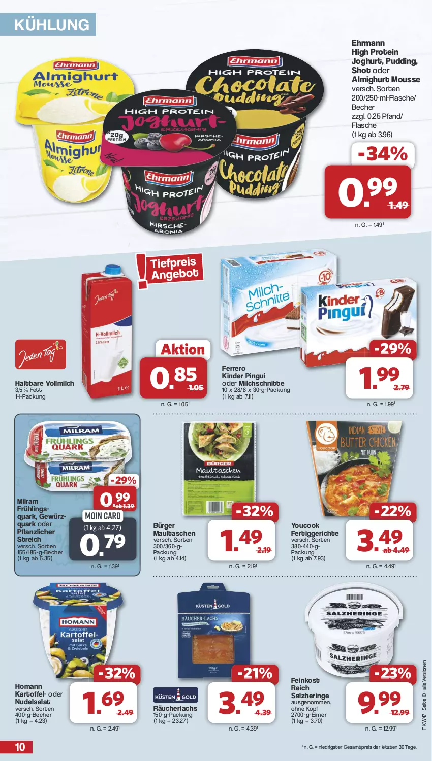 Aktueller Prospekt Famila - Prospekte - von 18.11 bis 23.11.2024 - strona 10 - produkty: almighur, almighurt, Becher, ehrmann, eimer, eis, feinkost, ferrero, fertiggericht, fertiggerichte, flasche, gewürz, hering, homann, joghur, joghurt, kartoffel, Kinder, kinder pingui, lachs, maultaschen, milch, Milchschnitte, milram, mousse, nudel, nudelsalat, pingui, pudding, quark, Räucherlachs, reis, ring, salat, salz, Tasche, taschen, Ti, vollmilch, Yo, YouCook, ZTE