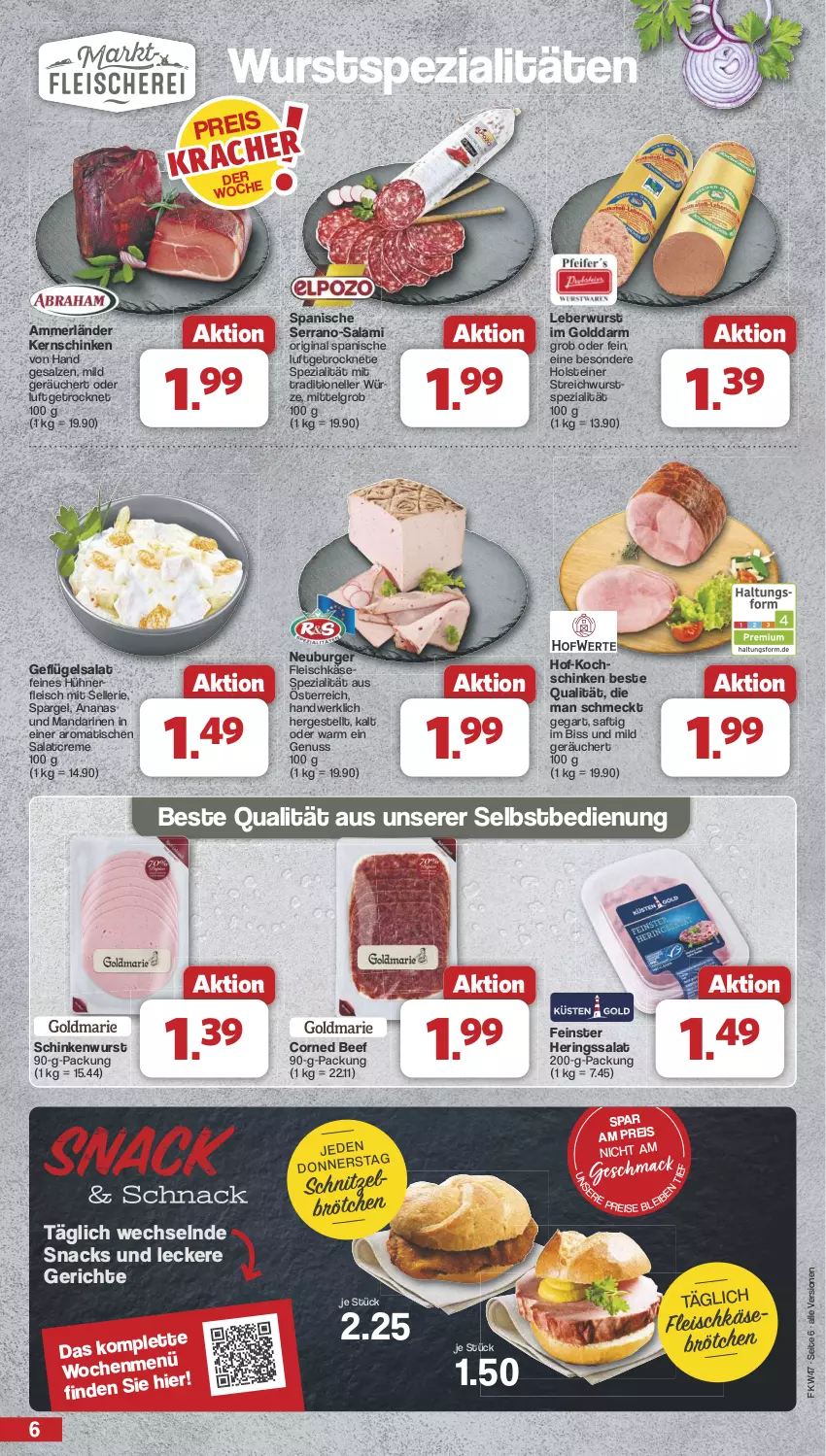 Aktueller Prospekt Famila - Prospekte - von 18.11 bis 23.11.2024 - strona 6 - produkty: ammerländer, ananas, beef, brötchen, burger, corned beef, creme, eis, elle, fleisch, fleischkäse, Geflügel, geflügelsalat, gin, hering, Herings, holsteiner, hühner, Käse, kernschinken, kochschinken, leberwurst, LG, mac, mandarine, mandarinen, merl, nerf, Neuburger, nuss, reis, ring, saft, salami, salat, salatcreme, salz, schinken, schinkenwurst, schnitzel, serrano, snack, snacks, spargel, Spezi, steiner, Ti, tisch, wurst