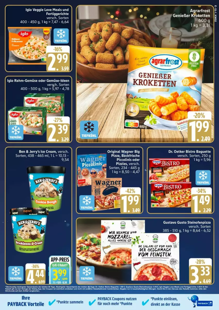 Aktueller Prospekt Edeka - Prospekte - von 22.12 bis 27.12.2025 - strona 19 - produkty: agrarfrost, baguette, Bistro Baguette, coupon, coupons, deka, Dr. Oetker, iglo, Kette, Kroketten, mac, Ofen, payback, pizza, rahm-gemüse, rel, rind, salami, steinofen, veggie, Veggie Love