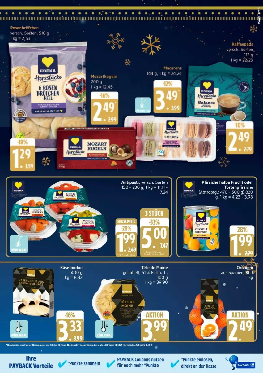 Aktueller Prospekt Edeka - Prospekte - von 22.12 bis 27.12.2025 - strona 7 - produkty: coupon, coupons, deka, Fondue, frucht, Käse, payback, pfirsich, pfirsiche, Ti, torte