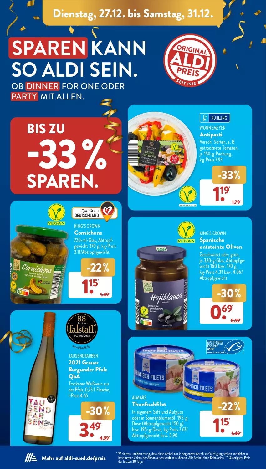 Aktueller Prospekt AldiSud - NÄCHSTE WOCHE - von 27.12 bis 31.12.2022 - strona 12 - produkty: aldi, alle artikel ohne dekoration, almare, antipasti, asti, auer, blume, blumen, blumenöl, burgunder, dekoration, eis, filet, fisch, flasche, Getrocknete Tomaten, grauer burgunder, olive, oliven, reis, saft, sonnenblume, sonnenblumen, sonnenblumenöl, thunfisch, Ti, tomate, tomaten, wein, Weißwein, ZTE