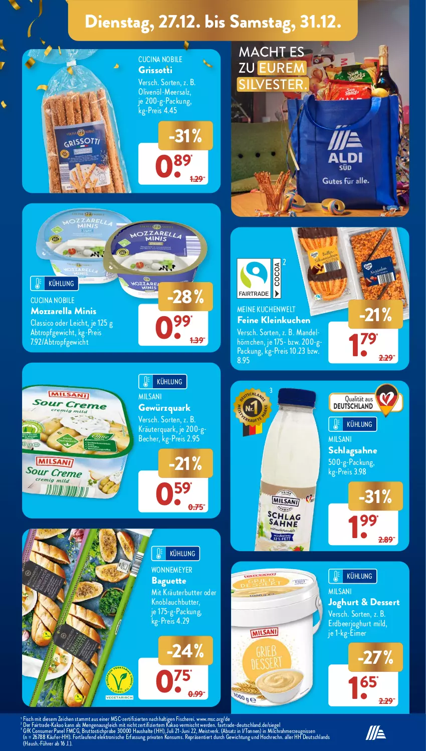 Aktueller Prospekt AldiSud - NÄCHSTE WOCHE - von 27.12 bis 31.12.2022 - strona 13 - produkty: baguette, Becher, brut, butter, cin, classico, dessert, eimer, eis, Elektro, erde, fisch, fische, Fischer, gewürz, gewürzquark, hörnchen, HP, joghur, joghurt, joghurt mild, kakao, knoblauch, Knoblauchbutter, kräuter, kräuterbutter, kuchen, Laufen, mac, mandel, meersalz, milch, mozzarella, olive, oliven, olivenöl, quark, reis, rel, sahne, salz, Schere, schlagsahne, Ti