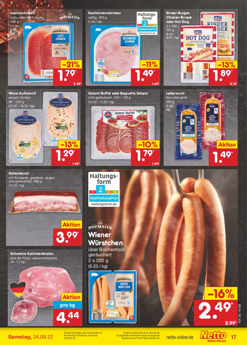 Aktueller Prospekt Netto Marken-Discount - Filial-Angebote - von 19.09 bis 24.09.2022 - strona 17 - produkty: angebot, aufschnitt, baguette, Bau, bestpreis, braten, buch, burger, eis, hinterschinken, Holz, kräuter, lachs, lachsschinken, leberwurst, natur, nuss, reis, rind, rinder, saft, salami, schinken, schinkenbraten, schwein, schweine, Ti, wein, weine, wiener, wiener würstchen, wurst, würstchen, ZTE