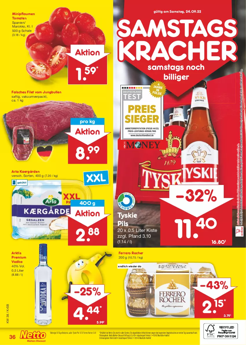 Aktueller Prospekt Netto Marken-Discount - Filial-Angebote - von 19.09 bis 24.09.2022 - strona 36 - produkty: angebot, angebote, arla, bestpreis, discount, eis, Falsches Filet, ferrero, Ferrero Rocher, filet, Holz, jungbullen, kracher, marken-discount, ndk, pflaume, pflaumen, pils, premium vodka, reis, saft, Schal, Schale, Ti, tomate, tomaten, tyskie, versandkostenfrei, vodka, ZTE