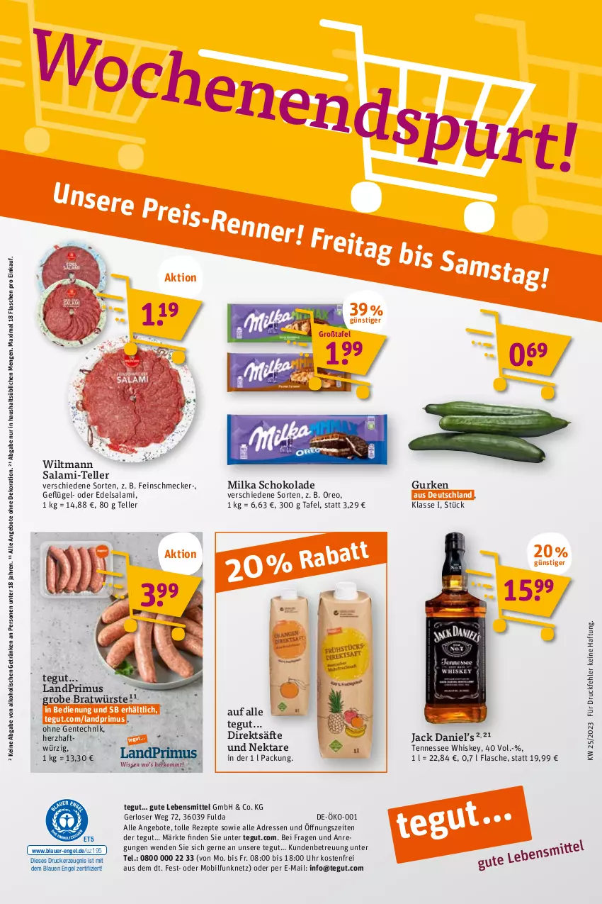 Aktueller Prospekt Tegut - Angebote der Woche - von 19.06 bis 24.06.2023 - strona 30 - produkty: alkohol, angebot, angebote, auer, dekoration, drucker, Edelsalami, eis, elle, Engel, ente, feinschmecker, flasche, Fulda, Geflügel, getränk, getränke, gurke, gurken, jack daniel, Jack Daniel’s, kerze, landprimus, lebensmittel, milka, milka schokolade, Nektar, oreo, reis, rezept, rezepte, säfte, salami, salami-teller, schoko, schokolade, teller, tennessee whiskey, Ti, uhr, whiskey, wiltmann