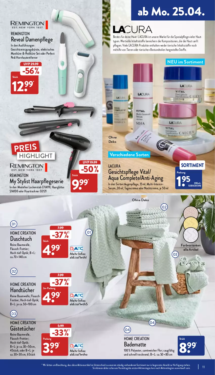 Aktueller Prospekt Aldi Nord - Aldi-Vorschau - von 25.04 bis 30.04.2022 - strona 11 - produkty: aldi, aqua, Augenpflege, Bad, badematte, Bau, baumwolle, bürste, creme, dell, duschtuch, eis, elle, Gästetücher, gesichtspflege, Gesichtsreinigungsbürste, gin, haarglätter, haarpflege, haartrockner, handtücher, Lockenstab, Mode, nachtcreme, reine baumwolle, Reinigung, reinigungsbürste, reis, remington, Ria, rum, Serum, Spezi, tagescreme, Ti, Tiere, Trockner, tuc, tücher, vita, wolle, ZTE