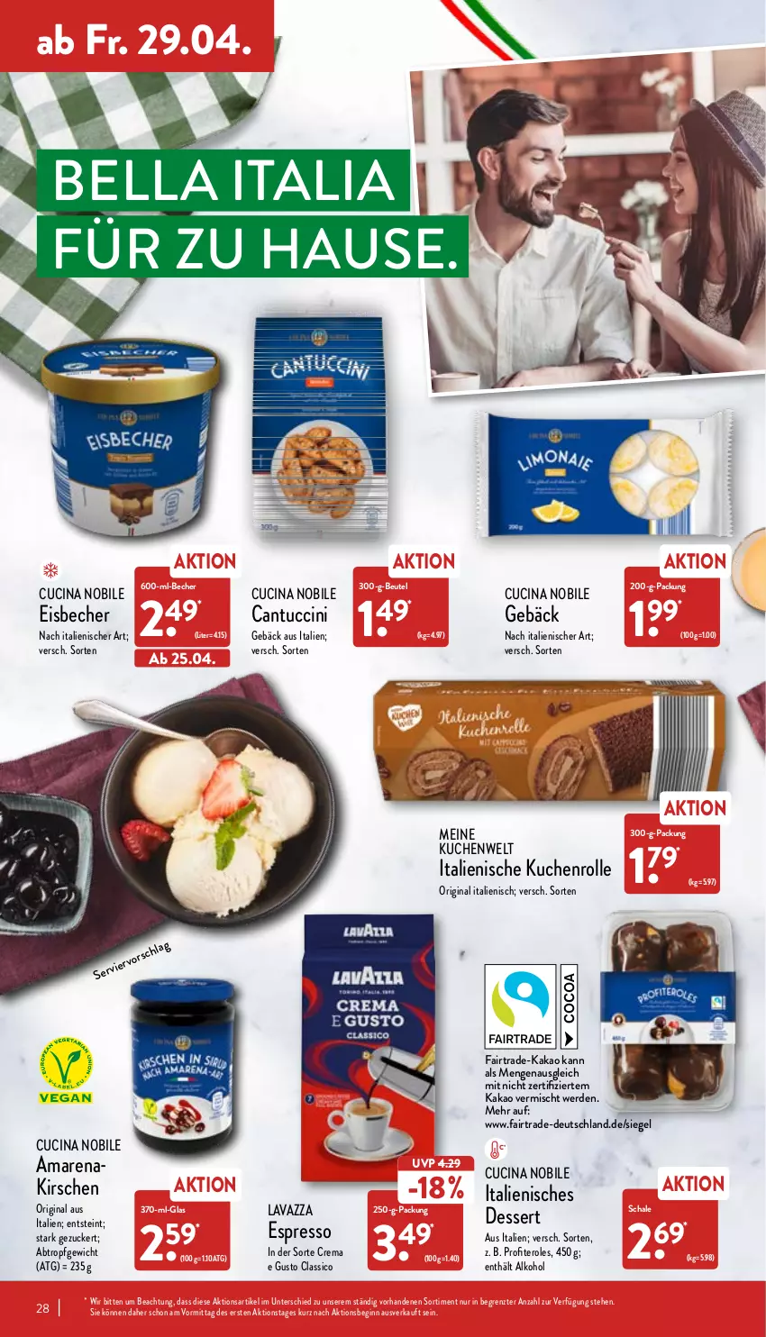 Aktueller Prospekt Aldi Nord - Aldi-Vorschau - von 25.04 bis 30.04.2022 - strona 28 - produkty: alkohol, Amarenakirschen, Becher, beutel, cantuccini, cin, classico, dessert, eis, eisbecher, erde, espresso, gin, Italienisches Dessert, kakao, kirsch, kirsche, kirschen, kuchen, lavazza, Profiteroles, Schal, Schale, Ti, tuc, ZTE, zucker