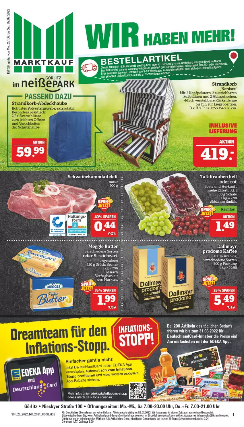 Aktueller Prospekt Marktkauf - Prospekt - von 26.06 bis 02.07.2022 - strona 5 - produkty: angebot, angebote, dallmayr, deka, deutschlandcard, eis, fisch, kaffee, kotelett, natur, prodomo, reis, salz, Schal, Schale, schwein, schweine, Streichzart, tafeltrauben, tee, Ti, trauben, uhr, wein, weine, ZTE