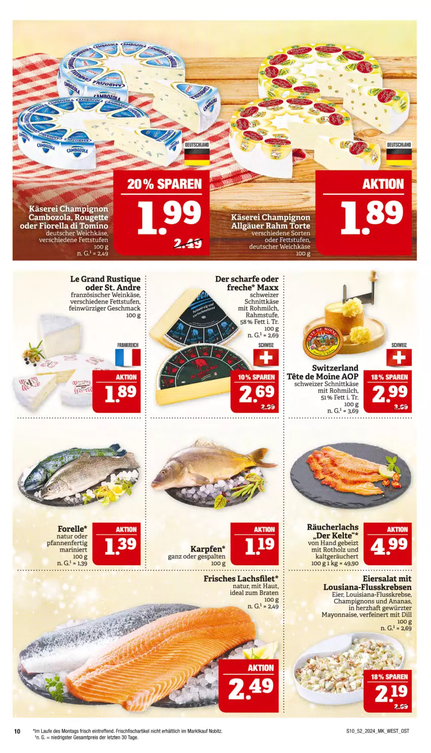 Aktueller Prospekt Marktkauf - Prospekt - von 22.12 bis 28.12.2024 - strona 10 - produkty: ananas, braten, cambozola, champignon, champignons, deutscher weichkäse, eier, eiersalat, eis, elle, filet, fisch, frischfisch, gewürz, Holz, ideal zum braten, Käse, Krebs, lachs, lachsfilet, LG, mac, mayonnaise, milch, natur, pfanne, pfannen, reis, rel, rouge, rougette, salat, schnittkäse, schweizer schnittkäse, Ti, torte, weichkäse, wein, Weinkäse, Yo, ZTE