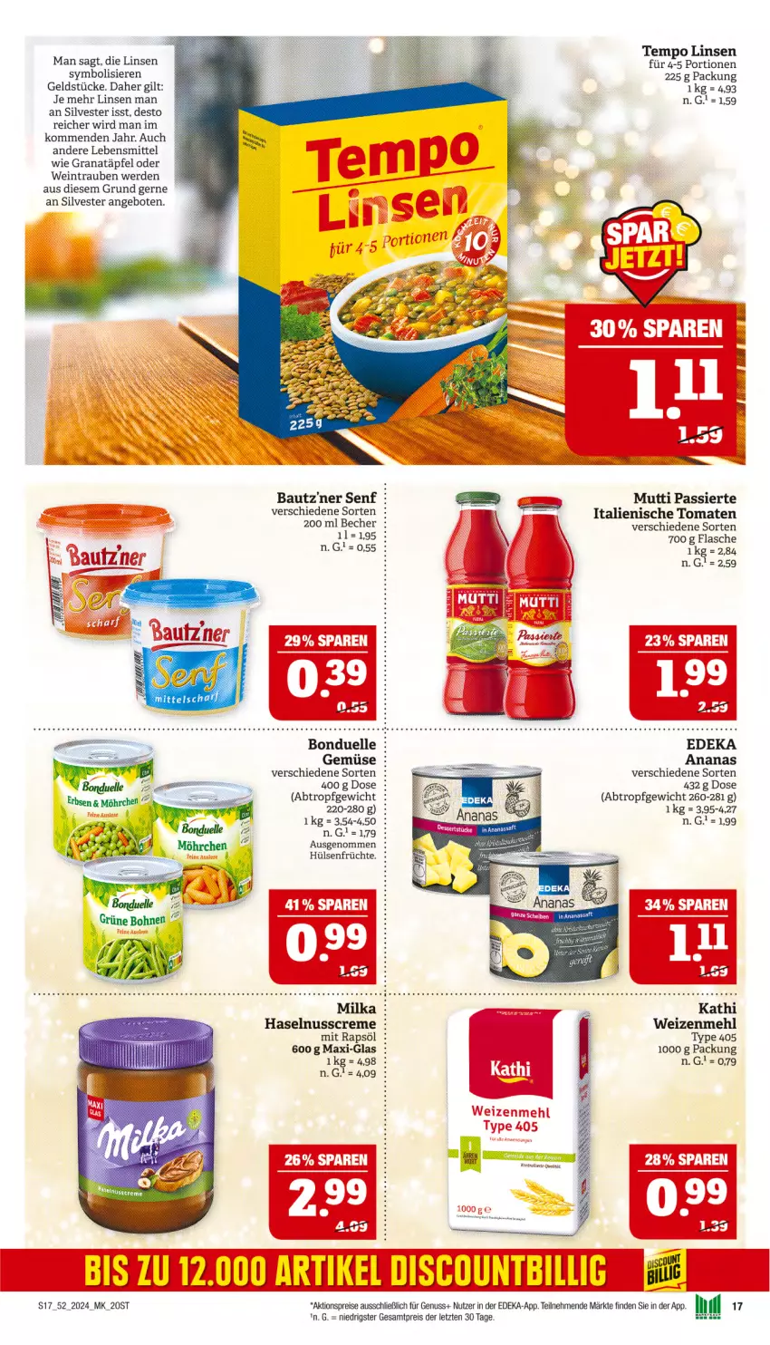 Aktueller Prospekt Marktkauf - Prospekt - von 22.12 bis 28.12.2024 - strona 17 - produkty: aktionspreis, ananas, angebot, angebote, Bau, Becher, bonduelle, creme, deka, discount, eis, elle, erde, flasche, früchte, grana, Granatäpfel, haselnuss, Haselnusscreme, hülsenfrüchte, lebensmittel, linsen, mehl, Mutti, nuss, Rana, rapsöl, reis, senf, Tempo, Ti, tomate, tomaten, trauben, type 405, wein, weizenmehl, ZTE